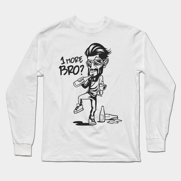 One More Bro Long Sleeve T-Shirt by Whatastory